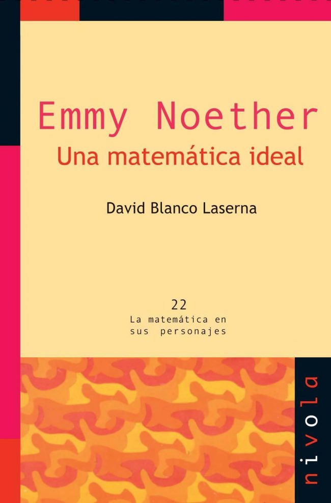 Emmy Noether. David Blanco Laserna