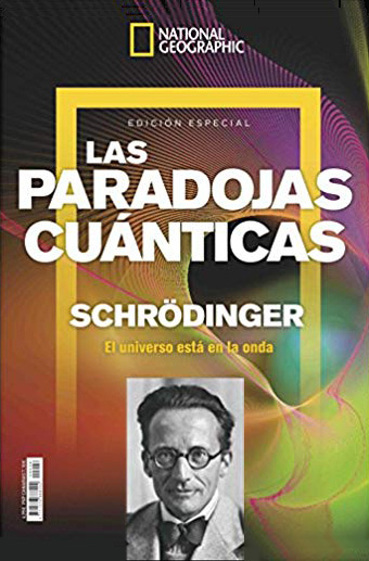 Schrödinger. Las paradojas cuánticas. David Blanco Laserna